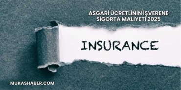 Asgari Ücretlinin İşverene Sigorta Maliyeti 2025