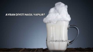 Ayran Diyeti Nasıl Yapılır?