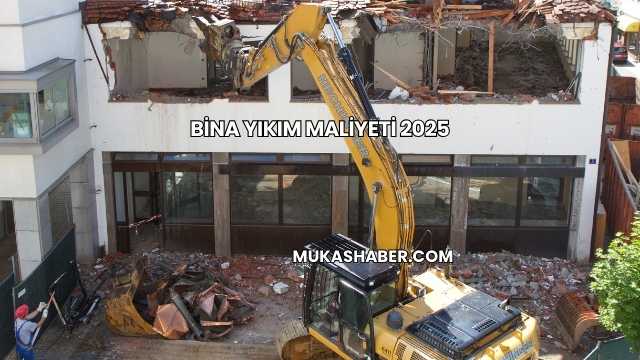 Bina Yıkım Maliyeti 2025