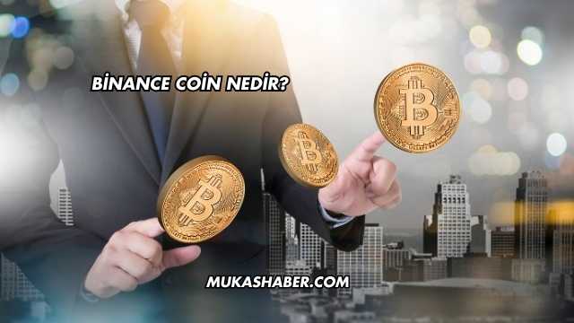 Binance Coin Nedir?