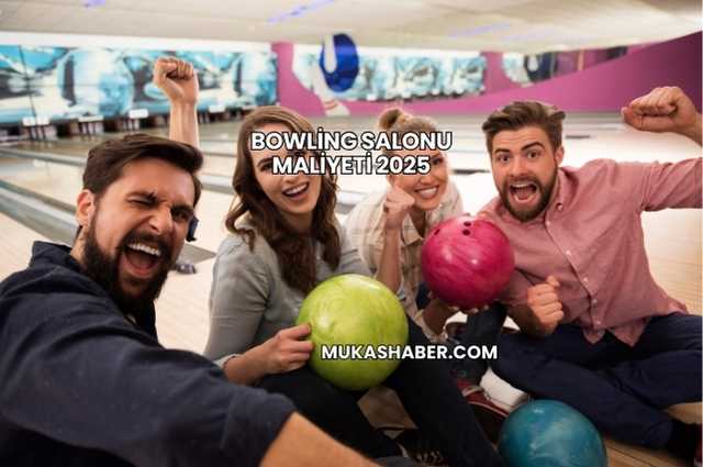 Bowling Salonu Maliyeti 2025