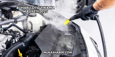 Buharlı Oto Yıkama Maliyeti 2025