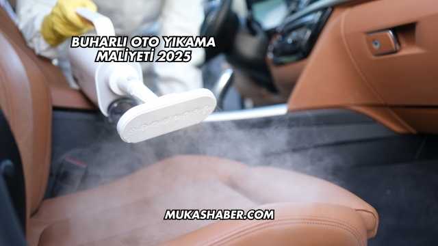 Buharlı Oto Yıkama Maliyeti 2025