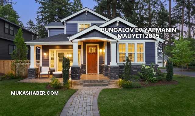Bungalov Ev Yapmanın Maliyeti 2025