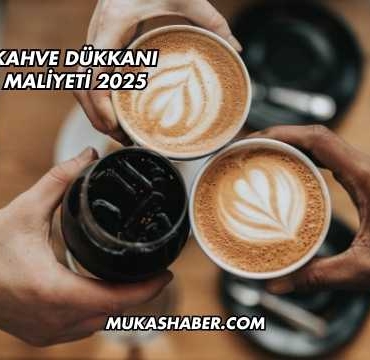 Butik Kahve Dükkanı Açma Maliyeti 2025