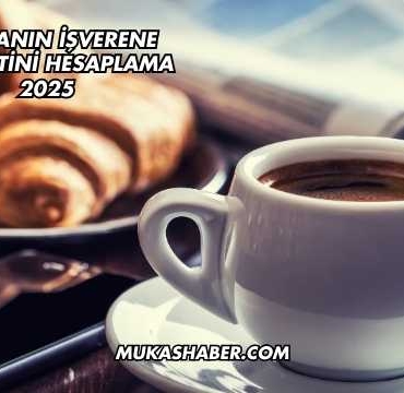 Çalışanın İşverene Maliyetini Hesaplama 2025