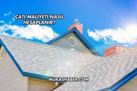 Çatı Maliyeti Nasıl Hesaplanır?