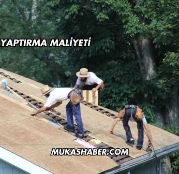 Çatı Yaptırma Maliyeti