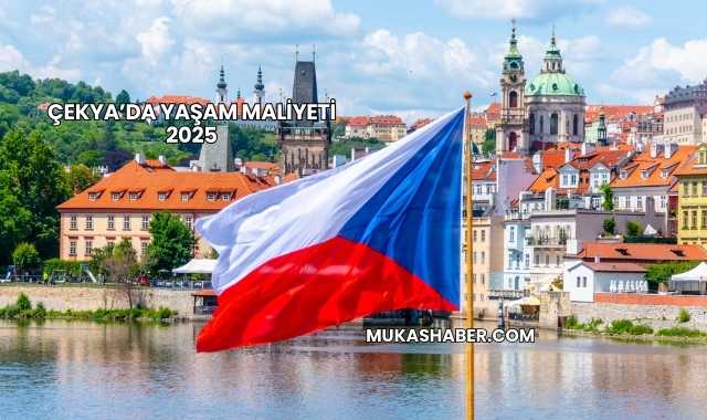 Çekya’da Yaşam Maliyeti 2025