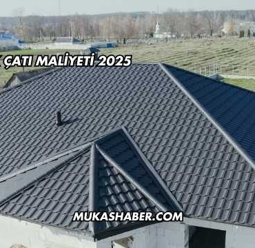 Çelik Çatı Maliyeti 2025
