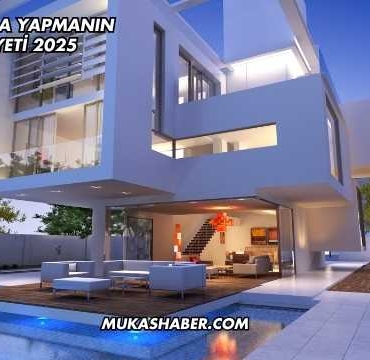 Çelik Villa Yapmanın Maliyeti 2025
