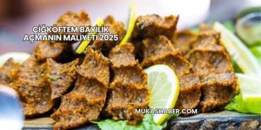 Çiğköftem Bayilik Açmanın Maliyeti 2025