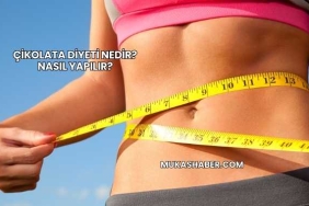 Çikolata Diyeti Nedir? Nasıl Yapılır?