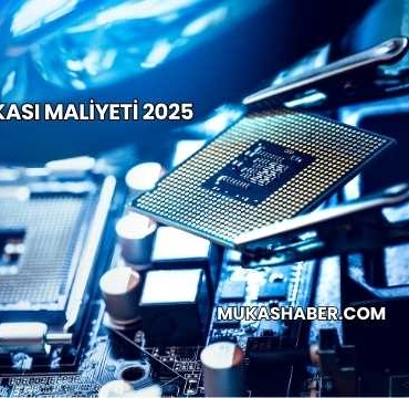 Çip Fabrikası Maliyeti 2025