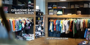 Collezione Bayilik Maliyeti 2025