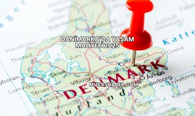 Danimarka’da Yaşam Maliyeti 2025