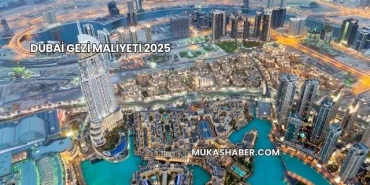 Dubai Gezi Maliyeti 2025