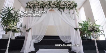 Düğün Salonu Yapım Maliyeti 2025