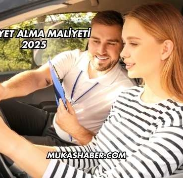 Ehliyet Alma Maliyeti 2025