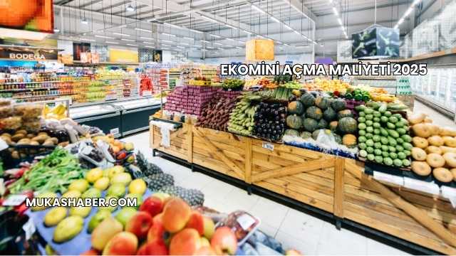 Ekomini Açma Maliyeti 2025