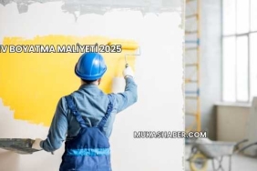 Ev Boyatma Maliyeti 2025