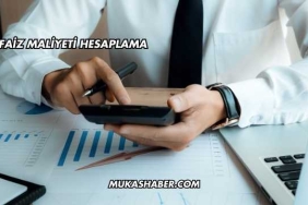 Faiz Maliyeti Hesaplama