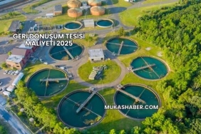 Geri Dönüşüm Tesisi Maliyeti 2025