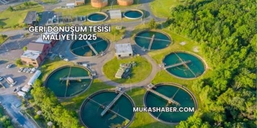 Geri Dönüşüm Tesisi Maliyeti 2025