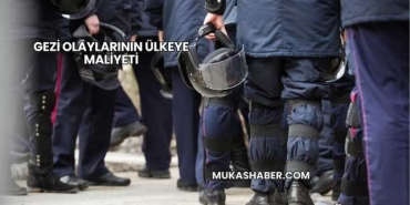 Gezi Olaylarının Ülkeye Maliyeti