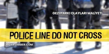 Gezi Parkı Olayları Maliyeti