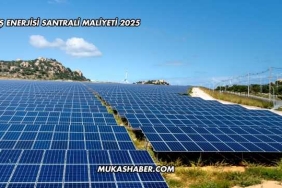 Güneş Enerjisi Santrali Maliyeti 2025