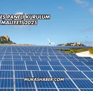Güneş Paneli Kurulum Maliyeti 2025