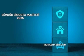 Günlük Sigorta Maliyeti 2025