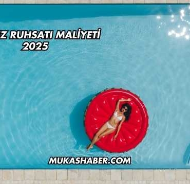 Havuz Ruhsatı Maliyeti 2025