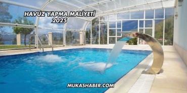 Havuz Yapma Maliyeti 2025