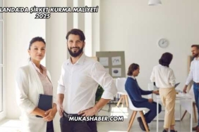 Hollanda'da Şirket Kurma Maliyeti 2025