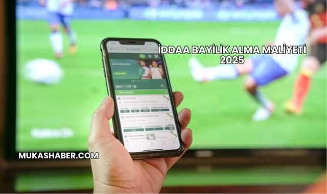 İddaa Bayilik Alma Maliyeti 2025