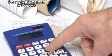 İnşaat İşçilik Maliyeti Hesaplama