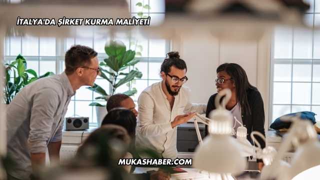 İtalya'da Şirket Kurma Maliyeti
