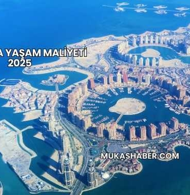 Katar’da Yaşam Maliyeti 2025