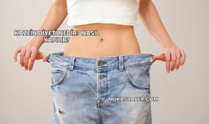 Kazein Diyeti Nedir? Nasıl Yapılır?