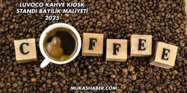 Luvoco Kahve Kiosk Standı Bayilik Maliyeti 2025