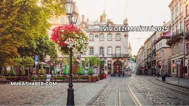 Lviv Gezi Maliyeti 2025