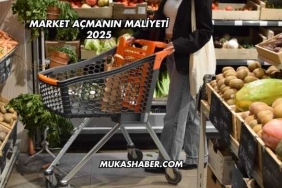 Market Açmanın Maliyeti 2025