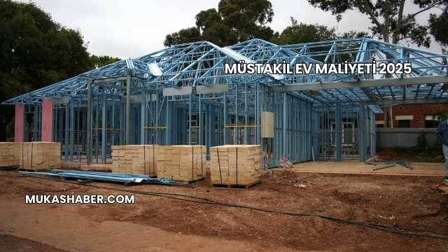 Müstakil Ev Maliyeti 2025