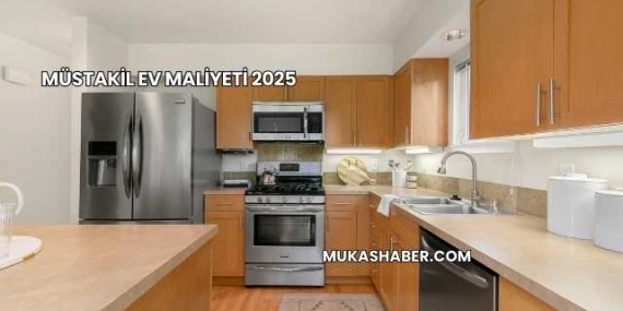 Müstakil Ev Maliyeti 2025