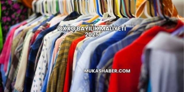 Oxxo Bayilik Maliyeti 2025