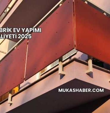 Prefabrik Ev Yapımı Maliyeti 2025