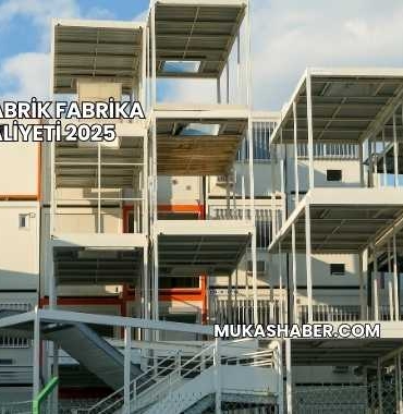Prefabrik Fabrika Maliyeti 2025