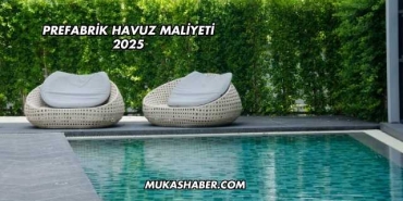 Prefabrik Havuz Maliyeti 2025